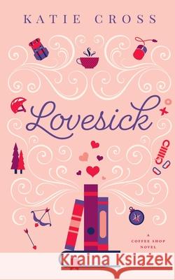 Lovesick Katie Cross 9781087954745 Kcw - książka