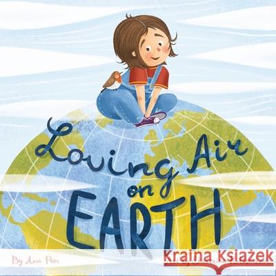 Loving Air on EARTH Ekaterina Kolesnikova Ana Pen 9781730791543 Independently Published - książka