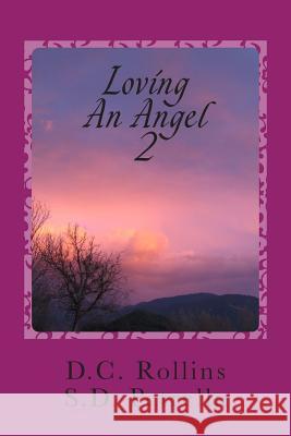 Loving An Angel II: The Story of Angel II Rollins, D. C. 9781492240594 Createspace - książka