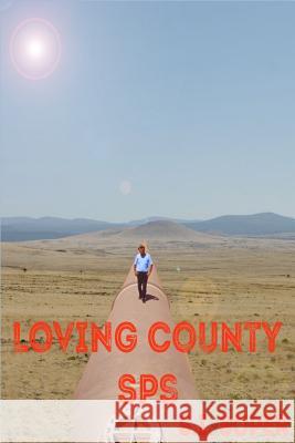 Loving County S.P.S. S. I. Soper 9781519142085 Createspace Independent Publishing Platform - książka