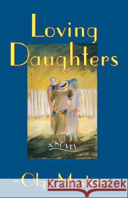 Loving Daughters Olga Masters 9780393333480 W. W. Norton & Company - książka