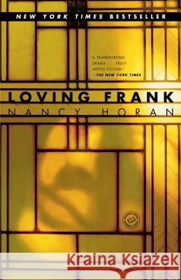 Loving Frank Nancy Horan 9780345495006 Ballantine Books - książka