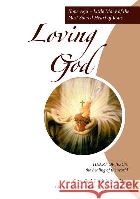 Loving God Hope Agu 9783743129801 Books on Demand - książka