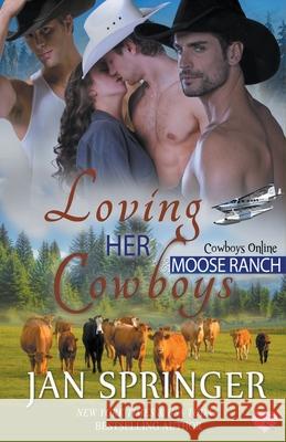 Loving Her Cowboys Jan Springer 9781393445135 Draft2digital - książka