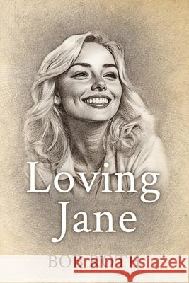 Loving Jane Bob Roth 9781966074632 MindStir Media - książka