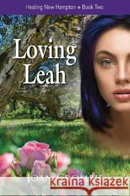 Loving Leah Joan Crombie 9781953576101 Certa Publishing - książka