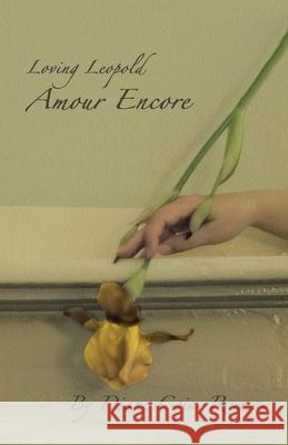Loving Leopold: Amour Encore Diane Coia-Ramsay 9781665711302 Archway Publishing - książka