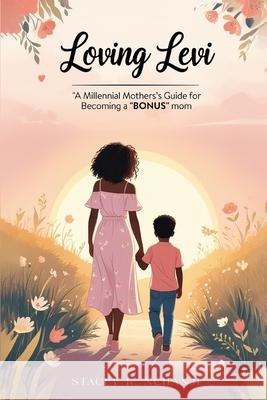 Loving Levi: Loving Levi Stacey Nchanji 9781967883097 Book Writing Consultant - książka