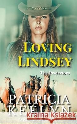 Loving Lindsey Patricia Keelyn 9781940547831 Panther Press (TN) - książka