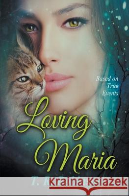 Loving Maria T R Robinson 9781393745303 Draft2digital - książka