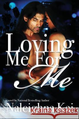 Loving Me For Me Kai, Naleighna 9781732622524 Macro Publishing Group - książka