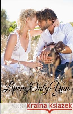 Loving Only You Cochran Susan Cochran 9798488666122 Independently published - książka