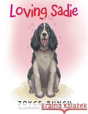 Loving Sadie Joyce Bunch Daniel Majan 9781664143821 Xlibris Us - książka