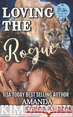 Loving the Rogue Amanda Kimberley 9798837931840 Independently Published - książka