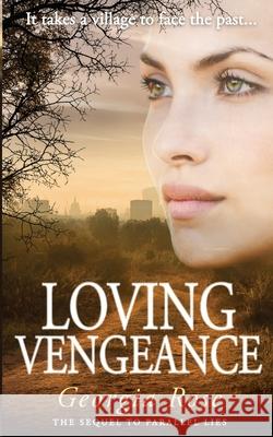 Loving Vengeance: Book 2 of The Ross Duology Rose, Georgia 9781916466920 Three Shires Publishing - książka