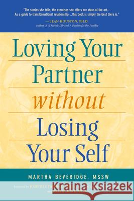 Loving Your Partner Without Losing Your Self Martha Baldwin Beveridge Harville Hendrix Helen Hunt 9781630267858 Hunter House Publishers - książka