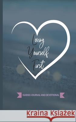 Loving Yourself First: Weekly Guided Journal & Devotional Keyonna a Monroe 9781941247754 3g Publishing, Inc. - książka