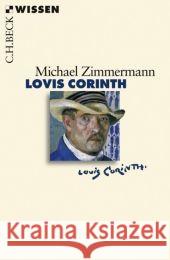 Lovis Corinth Zimmermann, Michael   9783406569357 Beck - książka