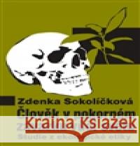 Člověk v pokorném závazku vůči světu Zdenka SokolÃ­ÄkovÃ¡ 9788074650420 Pavel Mervart - książka