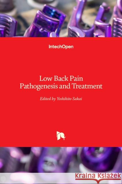 Low Back Pain Pathogenesis and Treatment Yoshihito Sakai 9789535103387 Intechopen - książka