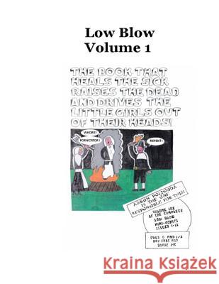 Low Blow Volume 1 Mr Aaron D. Poliwoda 9781512012330 Createspace Independent Publishing Platform - książka