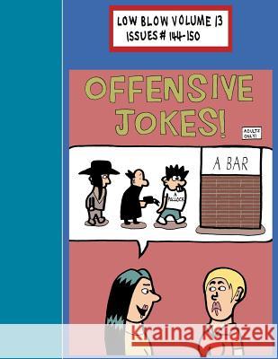 Low Blow Volume 13 Aaron D. Poliwoda 9781724470430 Createspace Independent Publishing Platform - książka