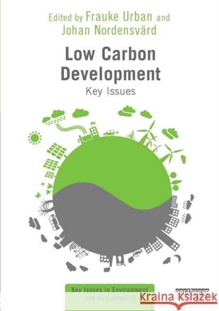 Low Carbon Development: Key Issues Urban, Frauke 9780415539012  - książka