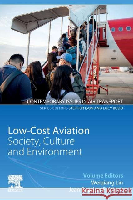 Low-Cost Aviation: Society, Culture and Environment Lin, Weiqiang 9780128201312 Elsevier - książka