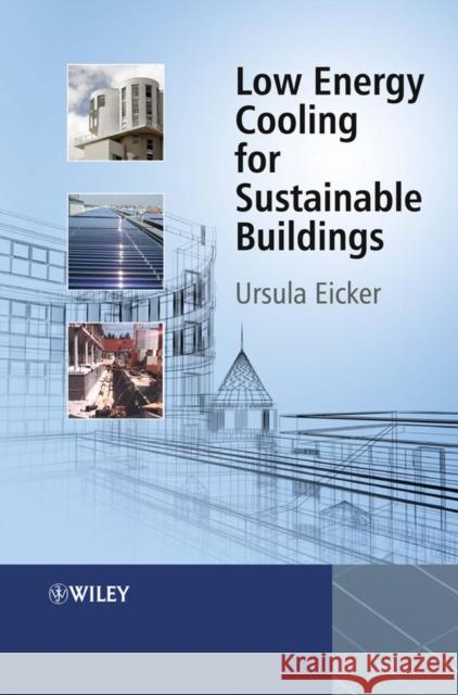 Low Energy Cooling for Sustain Eicker, Ursula 9780470697443  - książka