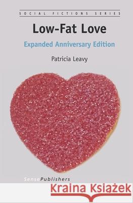 Low-Fat Love Patricia Leavy 9789462099913 Sense Publishers - książka