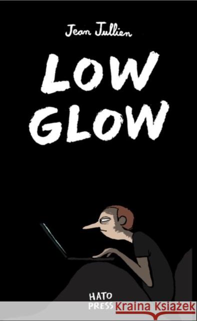 Low Glow - Jean Jullien Jean Jullien 9781910239292 Hato Press - książka