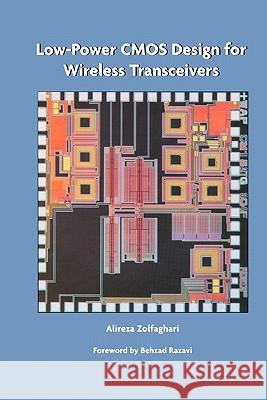 Low-Power CMOS Design for Wireless Transceivers Alireza Zolfaghari 9781441953193 Not Avail - książka