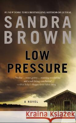 Low Pressure Sandra Brown 9781455522545 Grand Central Publishing - książka