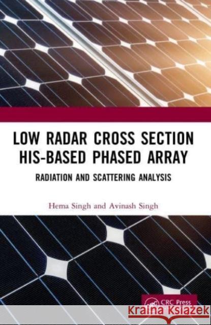 Low Radar Cross Section HIS-Based Phased Array Avinash Singh 9780367513948 Taylor & Francis Ltd - książka