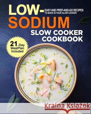 Low Sodium Slow Cooker Cookbook Amy Clark 9781637331033 Activity Color Publishing - książka