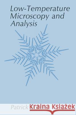 Low-Temperature Microscopy and Analysis Patrick Echlin 9781489923042 Springer - książka
