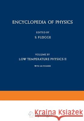 Low Temperature Physics II / Kältephysik II Flügge, S. 9783642458408 Springer - książka