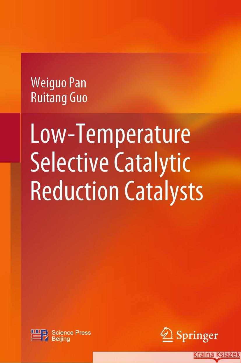 Low-Temperature Selective Catalytic Reduction Catalysts Pan, Weiguo, Ruitang Guo 9789819792979 Springer Nature Singapore - książka