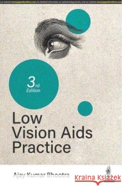 Low Vision Aids Practice Ajay Kumar Bhootra   9789356961074 Jaypee Brothers Medical Publishers - książka