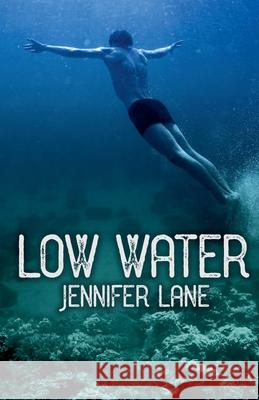 Low Water Jennifer Lane 9780997997064 Psyched Publishing - książka