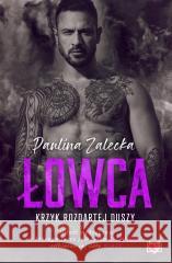 Łowca Paulina Zalecka 9788383213545 Kobiece - książka