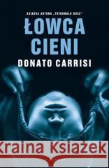 Łowca Cieni Donato Carrisi 9788382155693 Albatros - książka