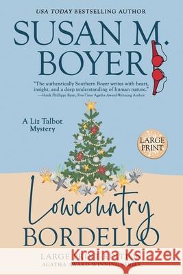 Lowcountry Bordello: A Liz Talbot Mystery Susan M. M. Boyer 9781959023500 Stella Maris Books, LLC - książka