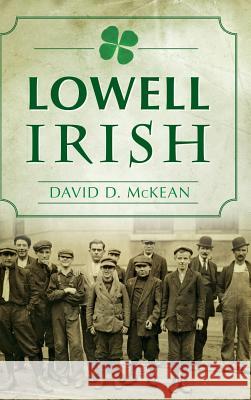 Lowell Irish David McKean 9781540202307 History Press Library Editions - książka