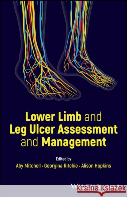 Lower Limb and Leg Ulcer Assessment and Management for Nurses  9781119908210 John Wiley and Sons Ltd - książka