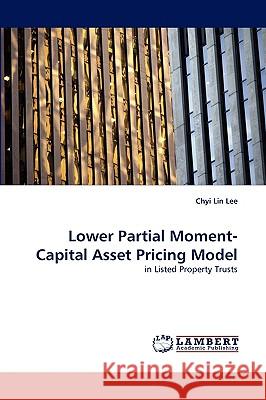 Lower Partial Moment-Capital Asset Pricing Model Chyi Lin Lee 9783838353227 LAP Lambert Academic Publishing - książka