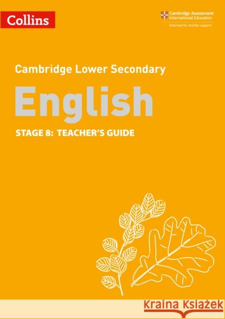 Lower Secondary English Teacher's Guide: Stage 8 Tom Spindler 9780008364113 HarperCollins Publishers - książka