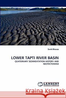 Lower Tapti River Basin Sunit Biswas 9783844303667 LAP Lambert Academic Publishing - książka