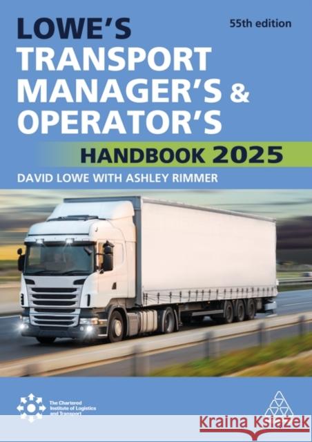 Lowe's Transport Manager's and Operator's Handbook 2025  9781398619227  - książka