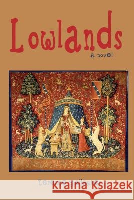 Lowlands Terence Gallagher 9781604891911 Livingston Press at the University of West Al - książka